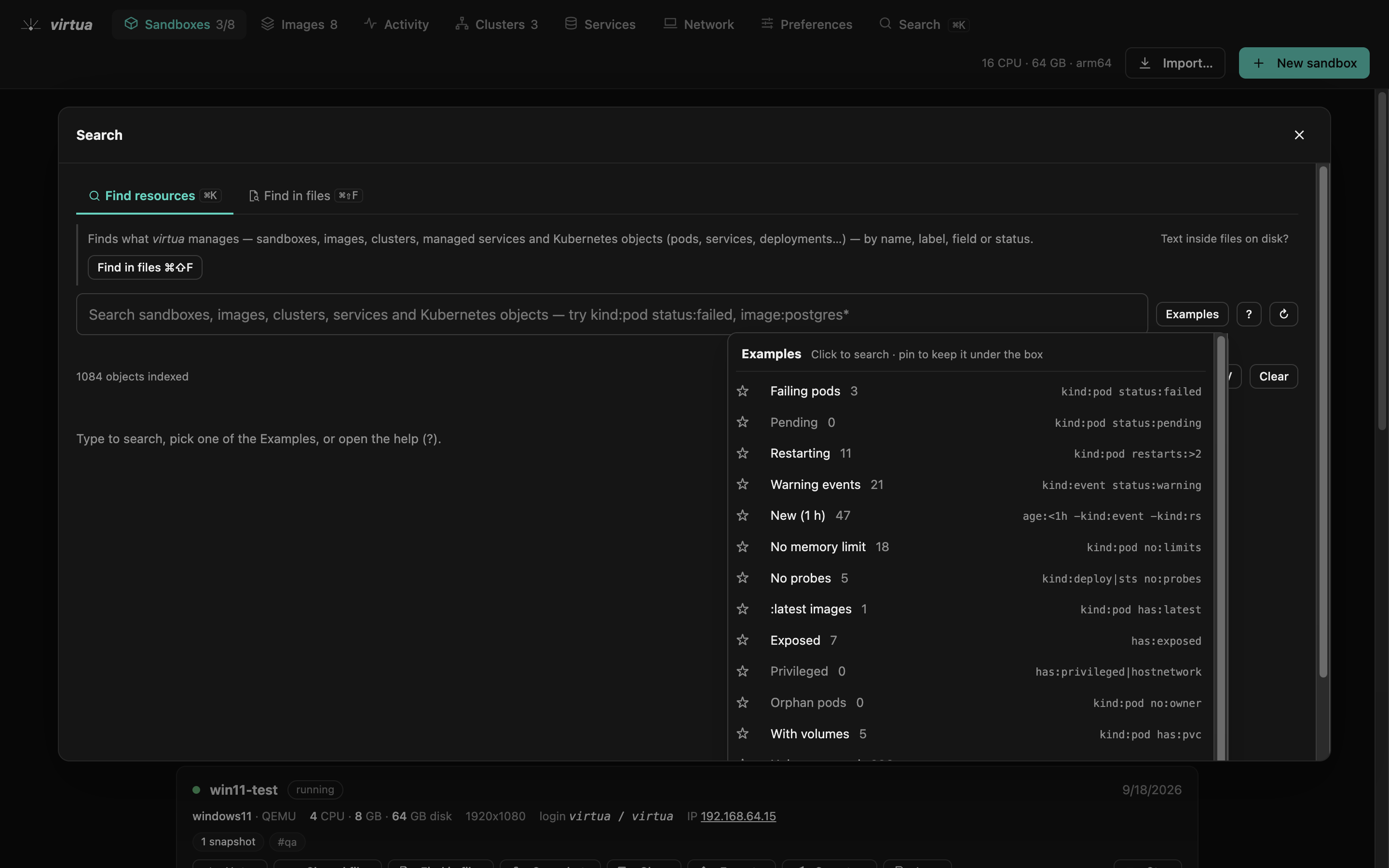 Search: Everything virtua manages, one box: examples to start from, facets and saved searches.